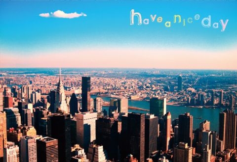 have a nice day